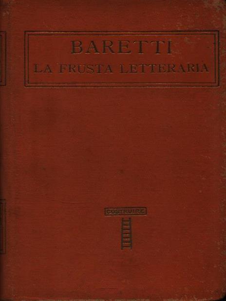 La frusta letteraria. 2 Volumi - Giuseppe Baretti - copertina