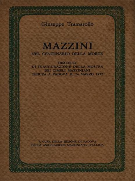 Mazzini nel centenario della morte - Giuseppe Tramarollo - copertina
