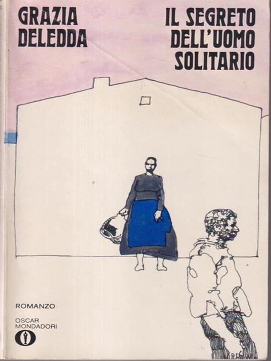 Il segreto dell'uomo solitario - Grazia Deledda - copertina