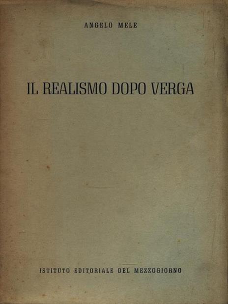 Il realismo dopo Verga - Angelo Mele - copertina