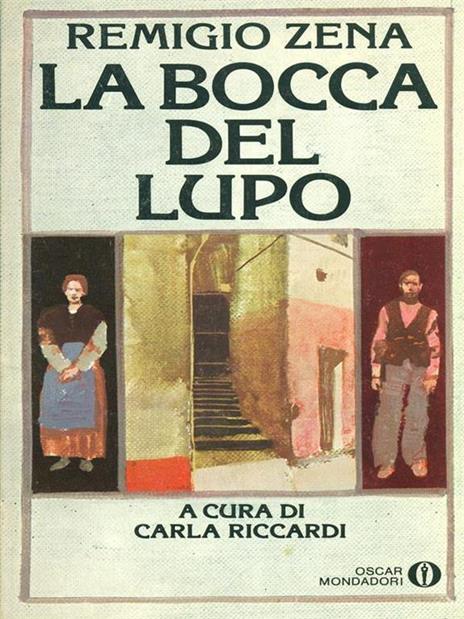 La bocca del lupo - Remigio Zena - 3