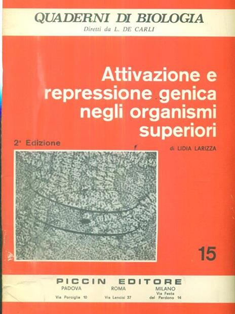 Attivazione e repressione genica negli organismi superiori - Lidia Larizza - copertina