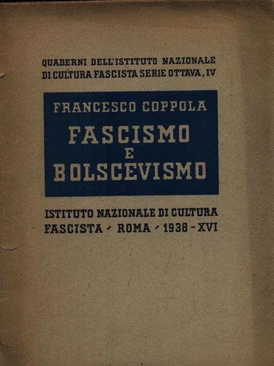 Fascismo e bolscevismo - Francesco Coppola - copertina
