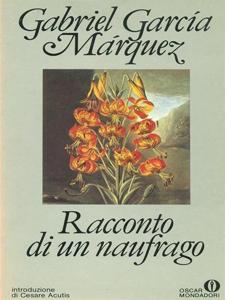 Racconto di un naufrago - Gabriel Garcia Marquez - 2