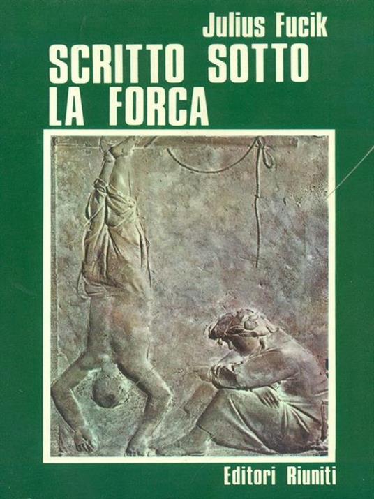 Scritto sotto la forca - Julius Fucik - 3