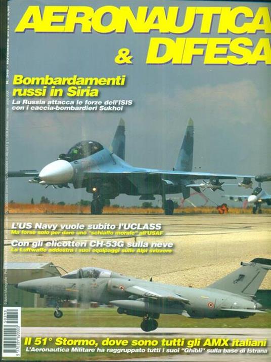 Aeronautica difesa n. 349 novembre 2015 Libro Usato