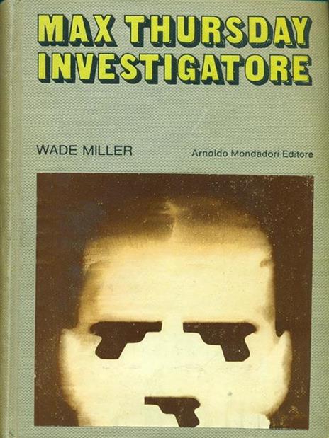 Max Thursday investigatore - Wade Miller - copertina