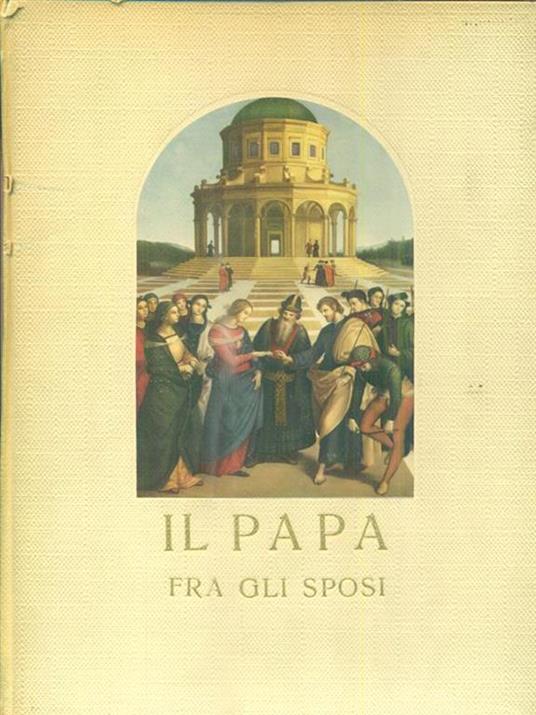 Il Papa fra gli sposi - 3