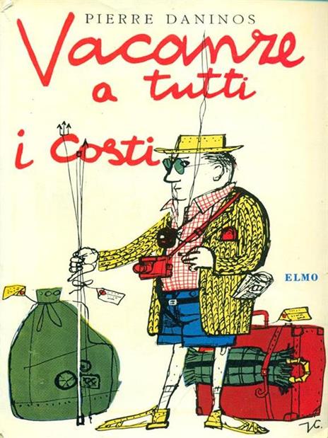 Vacanze a tutti i costi - Pierre Daninos - 3