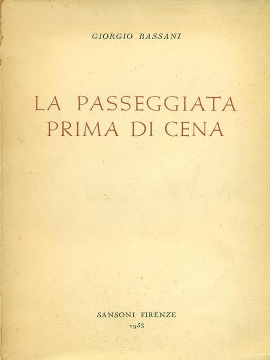 La passeggiata prima di cena - Giorgio Bassani - copertina