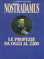 Nostradamus Le profezie da oggi al 2200