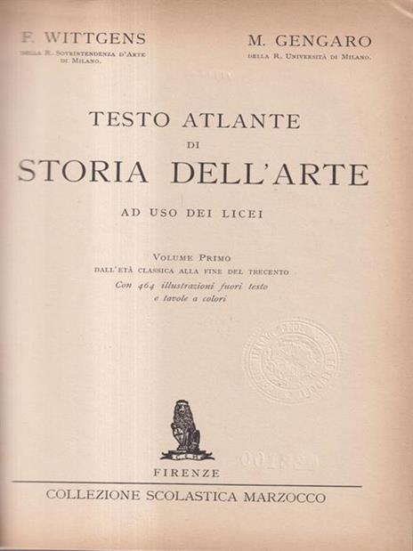 Testo atlante di Storia dell'arte ad uso dei licei - Volume I - F. Wittgensn - 3