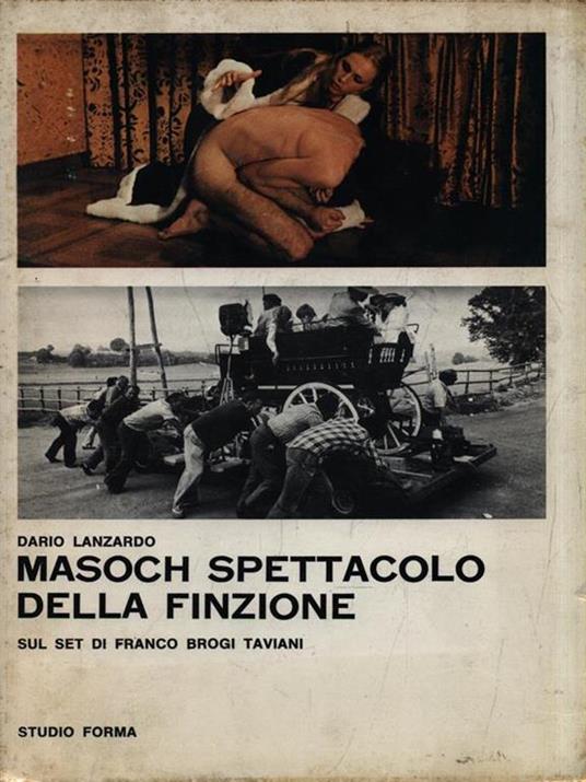 Masoch Spettacolo della Finzione - Dario Lanzardo - copertina