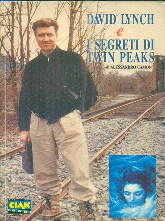 David Lynch e i segreti di Twin Peaks - Alessandro Camon - copertina