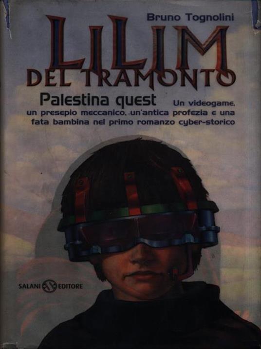 Lilim del tramonto. Palestina quest - Bruno Tognolini - copertina