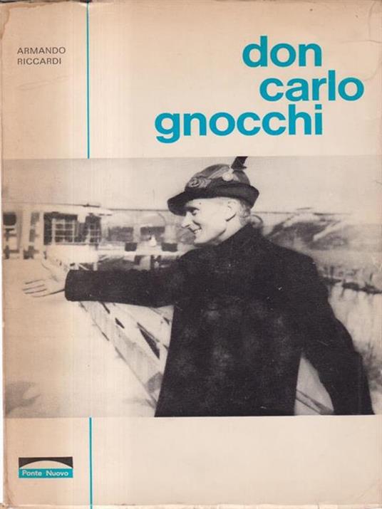 Don Carlo Gnocchi - Armando Riccardi - 2
