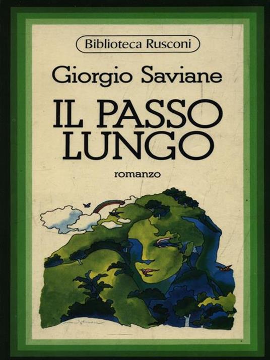 Il passo lungo - Giorgio Saviane - copertina