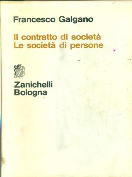 Il contratto di società. Le società di persone - Francesco Galgano - copertina