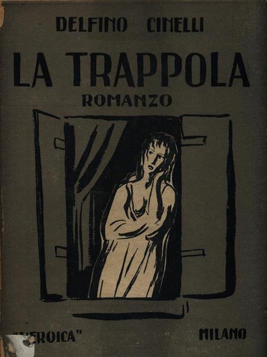 La trappola - Delfino Cinelli - copertina