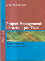 Project management: istruzioni per l'uso