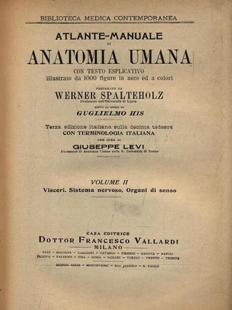 Atlante manuale di anatomia umana. Volume secondo - W. Spalteholz - 2