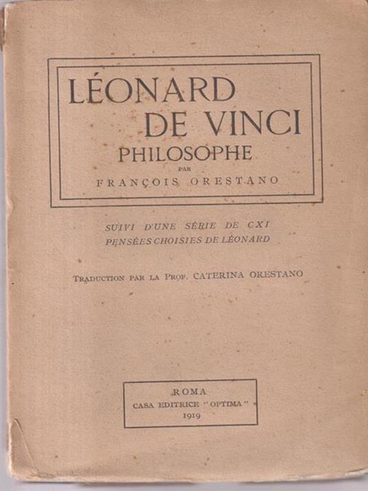 Leonard de Vinci - Francois Orestano - 2