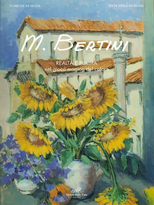 M. Bertini Realtà e poesia nel gioco magico del colore - copertina