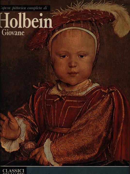 L' opera pittorica completa di Holbein il Giovane - Roberto Salvini - copertina
