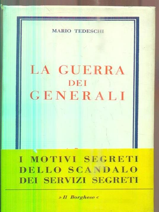 La guerra dei generali - Mario Tedeschi - copertina