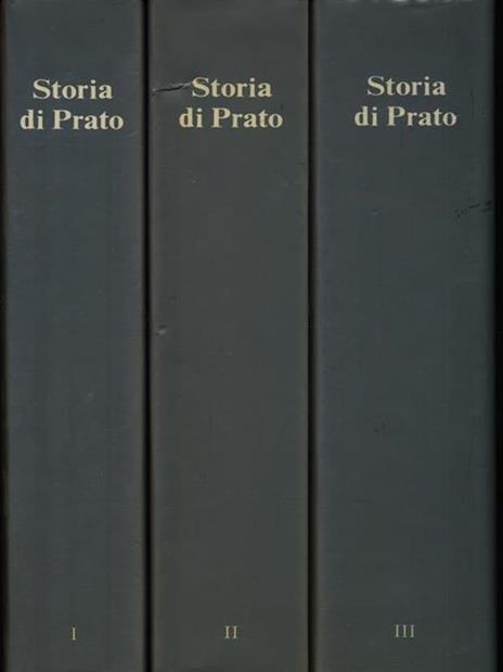 Storia di Prato. 2 Volumi - 3