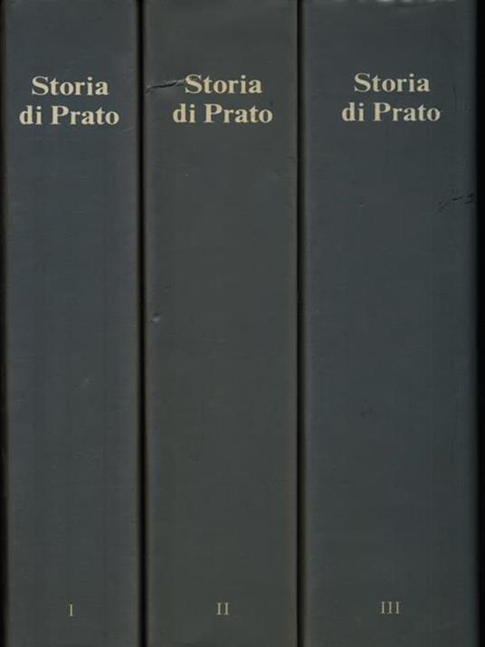 Storia di Prato. 2 Volumi - 3