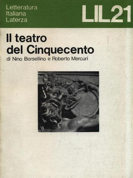 Il teatro del Cinquecento - Nino Borsellino - 3