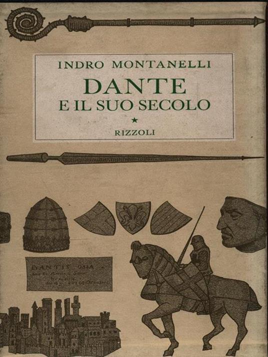 Dante e il suo secolo - Indro Montanelli - 3