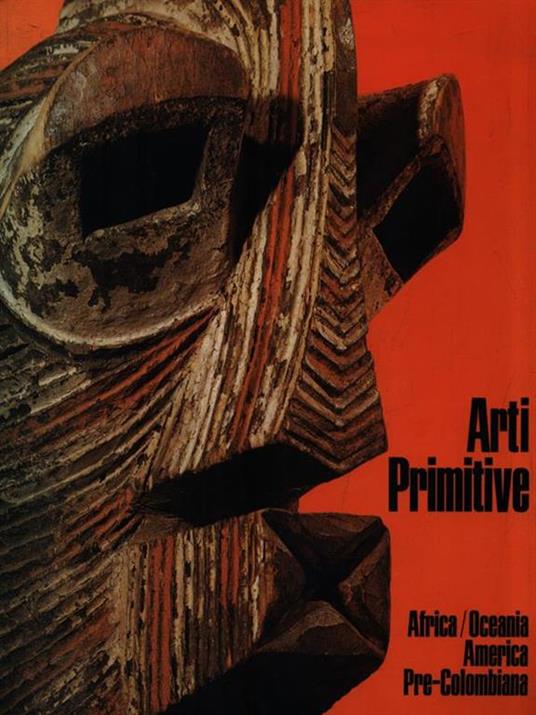 Arti Primitive Africa/Oceania America Pre-colombiana - copertina