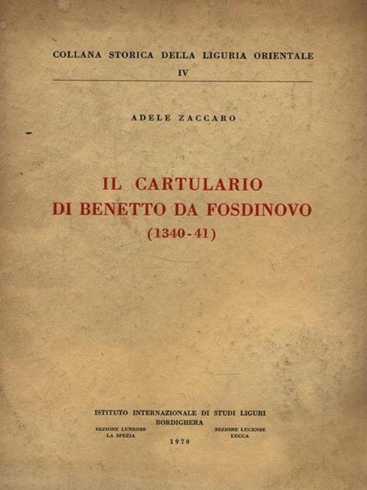 Il cartulario di Benedetto da Fosdinovo (1340-41) - Adele Zaccaro - 3