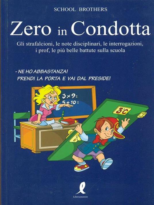 Zero in condotta. Le più belle battute sulla scuola - Marta X,Piero Y - copertina