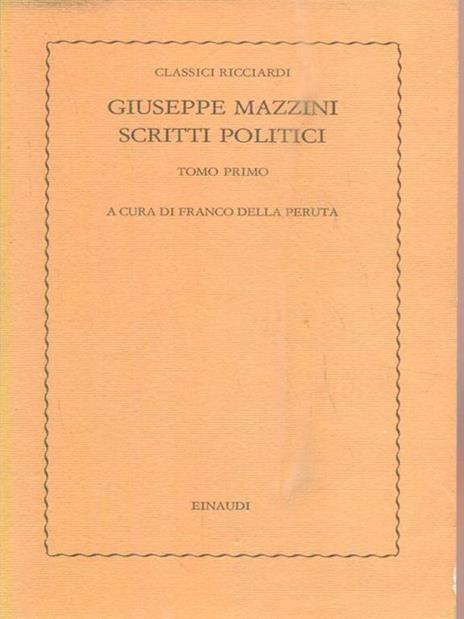 Scritti politici. Tomo primo - Giuseppe Mazzini - 2