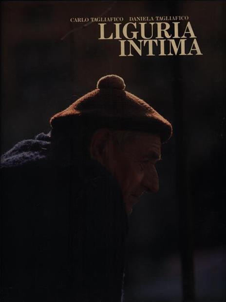 Liguria Intima - Carlo Tagliafico - 2