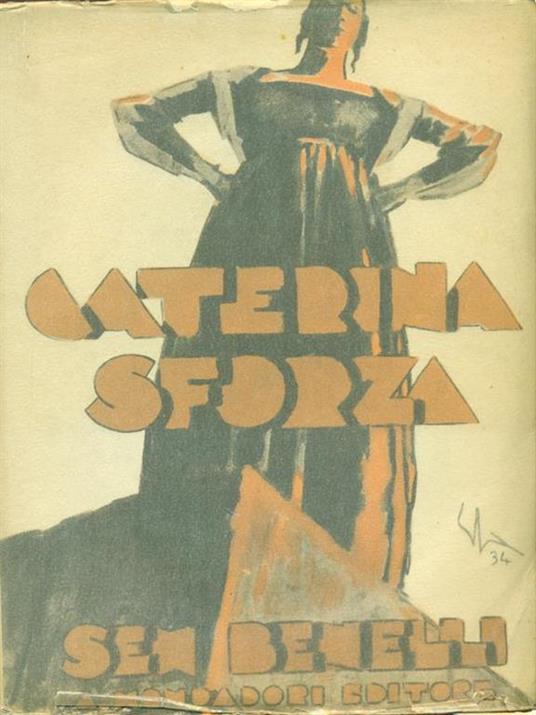 Caterina Sforza - Sem Benelli - 2