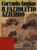 Il fazzoletto azzurro