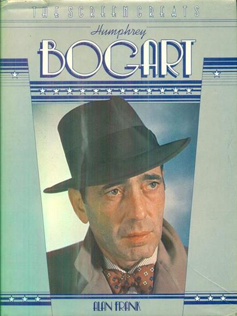 Humphrey Bogart - Alan Frank - copertina