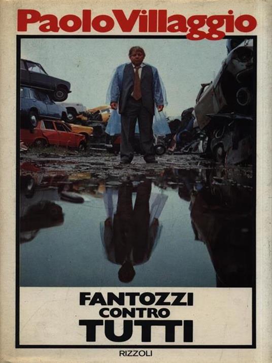 Fantozzi contro tutti - Paolo Villaggio - 2