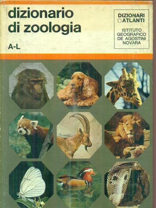 Dizionario di zoologia. 2 vv - Umberto Parenti - 2