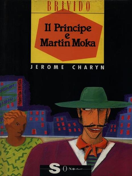 Il principe e Martin Moka - Jerome Charyn - copertina