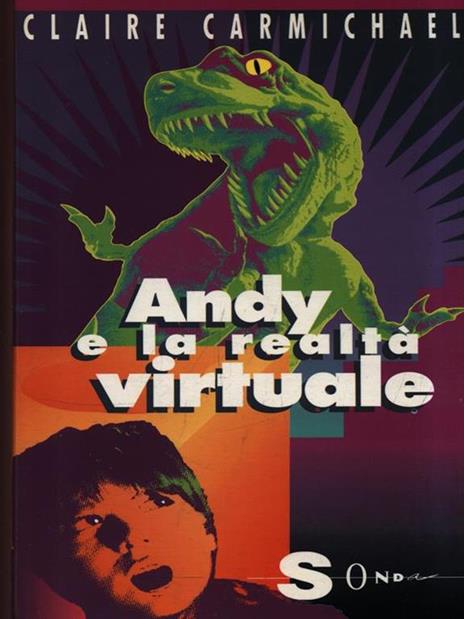 Andy e la realtà virtuale - Claire Carmichael - copertina