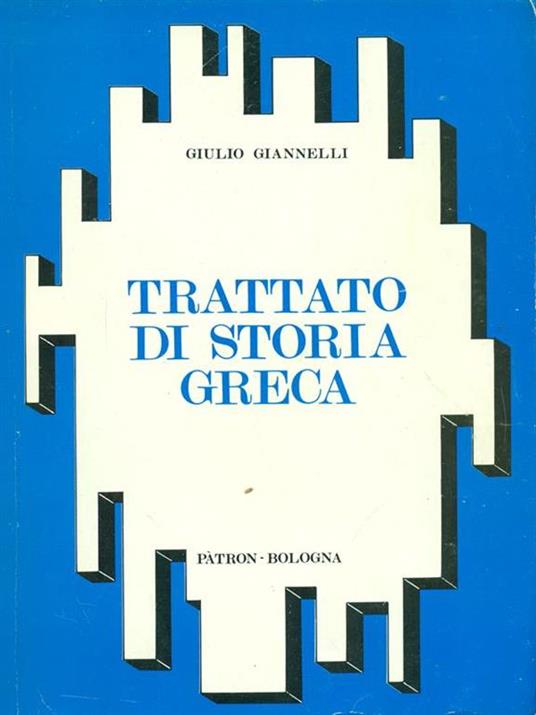 Trattato di Storia Greca - Giulio Giannelli - copertina