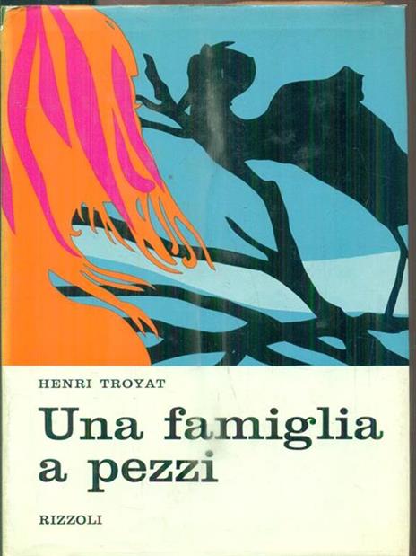 Una famiglia a pezzi - Henri Troyat - 3