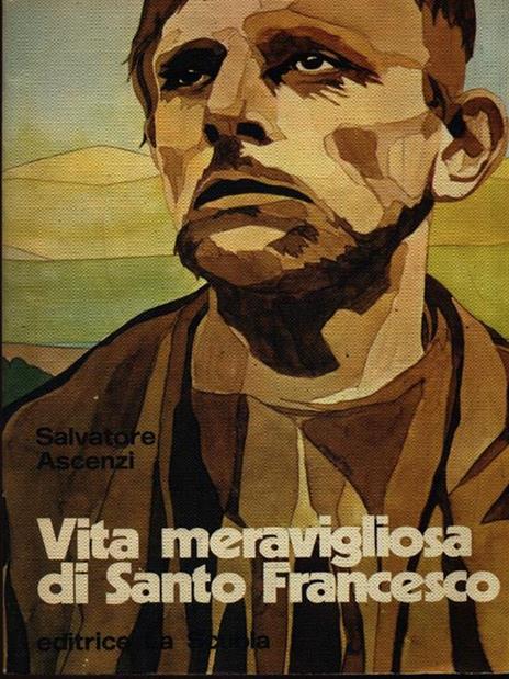 Vita meravigliosa di Santo Francesco - Salvatore Ascenzi - copertina