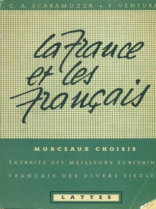 La France et les francais - C.A. Scaramuzza - 2