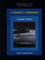 Gli Oceano 14. L'Oceano e l'Atmosfera